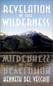 Cover of: Revelation in the Wilderness by Kenneth Del Vecchio