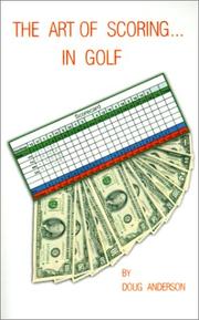 Cover of: The Art of Scoring...in Golf