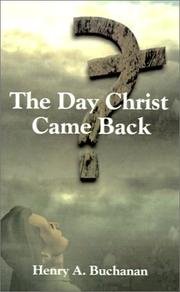 Cover of: The Day Christ Came Back