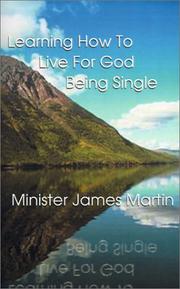 Cover of: Learning How to Live for God Being Single