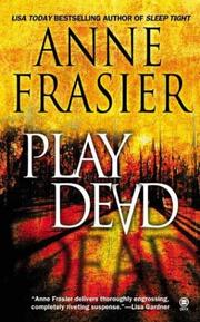 Cover of: Play dead by Anne Frasier