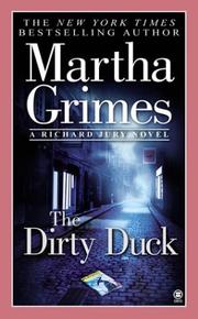 Cover of: The Dirty Duck by Martha Grimes