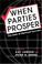Cover of: When Political Parties Prosper