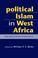 Cover of: Political Islam in West Africa