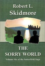 Cover of: The Sorry World (Satterfield Saga)