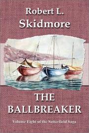 The Ballbreaker (Satterfield Saga)
