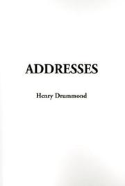 Cover of: Addresses by Henry Drummond, Dwight Lyman Moody