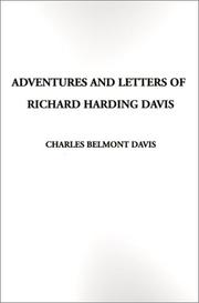 Cover of: Adventures and Letters of Richard Harding Davis by Charles Belmont Davis