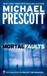 Cover of: Mortal Faults by Michael Prescott
