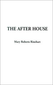 Cover of: The After House by Mary Roberts Rinehart