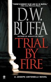 Cover of: Trial By Fire (Joseph Antonelli) | D. W. Buffa