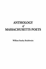 Cover of: Anthology of Massachusetts Poets by William Stanley Braithwaite, William Stanley Braithwaite