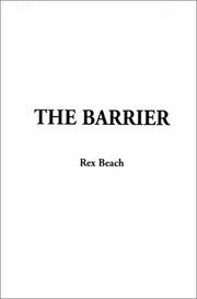 Cover of: The Barrier by Rex Ellingwood Beach