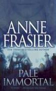 Cover of: Pale Immortal by Anne Frasier