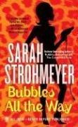 Bubbles All The Way by Sarah Strohmeyer
