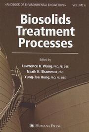 Cover of: Biosolids Treatment Processes: Volume 6 (Handbook of Environmental Engineering) (Handbook of Environmental Engineering)
