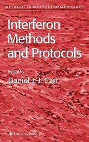 Interferon Methods and Protocols (Methods in Molecular Medicine) by Daniel J. J. Carr