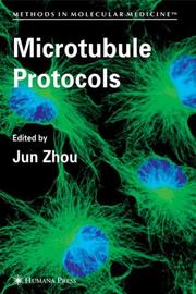 Cover of: Microtubule Protocols (Methods in Molecular Medicine) by Zhou, Jun.