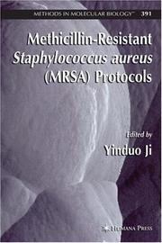 Methicillin-Resistant Staphylococcus aureus (MRSA) Protocols by Yinduo Ji