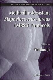 Cover of: Methicillin-Resistant Staphylococcus aureus (MRSA) Protocols by Yinduo Ji