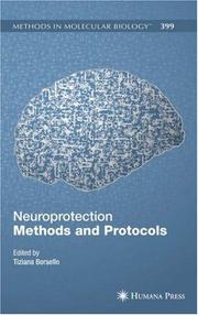 Neuroprotection Methods and Protocols by Tiziana Borsello