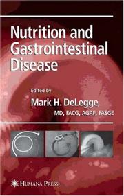 Cover of: Nutrition and Gastrointestinal Disease (Clinical Gastroenterology)