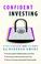 Cover of: Confident Investing