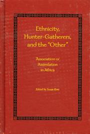 Cover of: Ethnicity, Hunter-Gatherers, and the "Other"