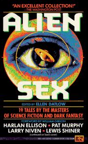 Cover of: Alien Sex: 19 Tales by the Masters of Science Fiction and Dark Fantasy (Roc Science Fiction)