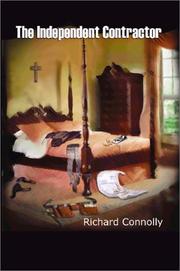 Cover of: The Independent Contractor by Richard Connolly