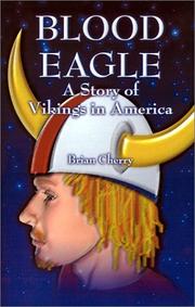 Cover of: Blood Eagle: A Story of Vikings in America