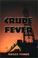 Cover of: Crude Fever