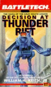 Cover of: Battletech 06:  Decision at Thunder Rift: The Saga of the Gray Death Legion (Battletech)