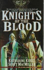 Cover of: Knights of the Blood | Katherine Kurtz