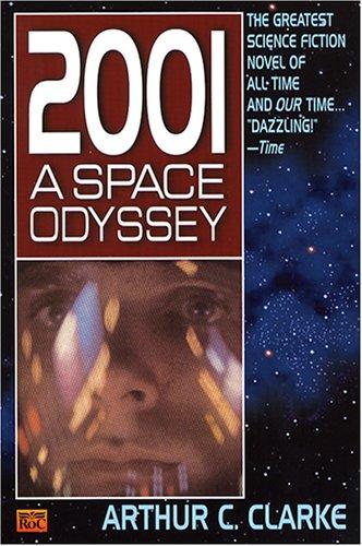 2001 by Arthur C. Clarke, Stanley Kubrick