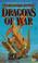 Cover of: Dragons of War (Bazil Broketail)