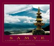 Cover of: Samye: A Pilgrimage to the Birthplace of Tibetan Buddhism