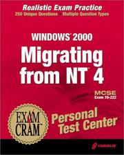 Cover of: MCSE Migrating from NT 4 to Windows 2000 Exam Cram Personal Test Center (Exam: 70-222) by Michael Stewart