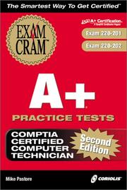 A+ Practice Tests Exam Cram, 2nd Edition (Exams: 220-221, 220-222) by Michael A. Pastore