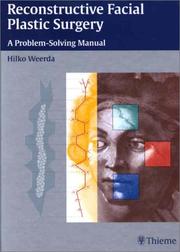 Cover of: Reconstructive Facial Plastic Surgery: A Problem-Solving Manual