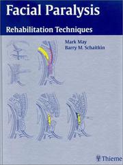 Cover of: Facial Paralysis: Rehabilitation Techniques