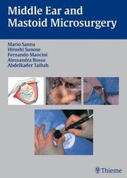 Middle Ear and Mastoid Microsurgery by Mario Sanna