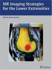 Cover of: MR Imaging Strategies for the Lower Extremities by Martin Breitenseher