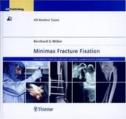 Cover of: Minimax Fracture Fixation: Case Collection by Bernhard G. Weber