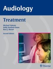 Audiology by Michael, Ph.D. Valente, Holly, Ph.D. Hosford-Dunn, Ross J., Ph.D. Roeser