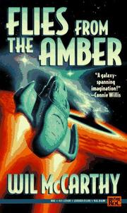Cover of: Flies from the Amber by Wil McCarthy