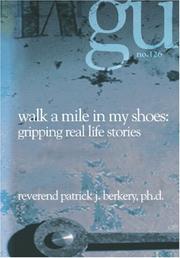 Cover of: Walk a Mile in My Shoes: Gripping, Real Life Stories