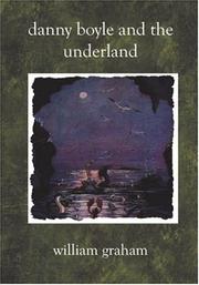 Cover of: Danny Boyle and the Underland