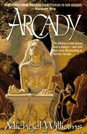 Cover of: Arcady by Williams, Michael