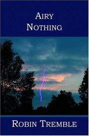 Cover of: Airy Nothing | Robin Tremble